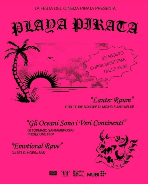 A San Benedetto del Tronto dal 23 al 25 agosto apertura della FESTA DEL CINEMA PIRATA
