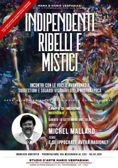 Il dottor Michel Mallard protagonista dell’area Medicina alla rassegna Indipendenti, Ribelli e Mistici