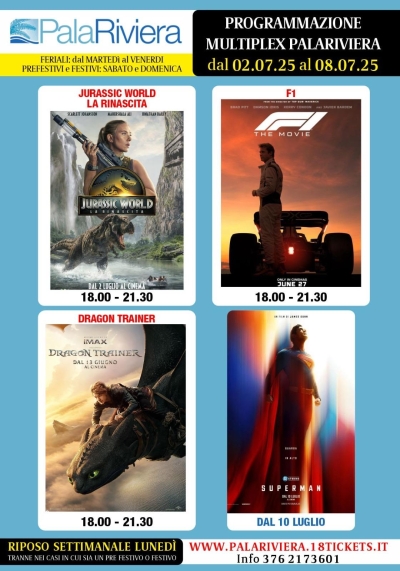 Programmazione Multiplex Palariviera di San Benedetto del Tronto dal 02 al 08 luglio 2025