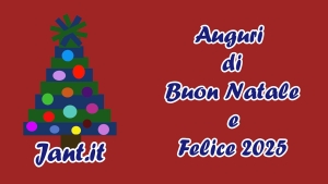 I pi&ugrave; sinceri auguri di Buone Feste da tutta la redazione di Jant.it