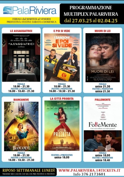 Programmazione Multiplex Palariviera di San Benedetto del Tronto dal 27 marzo al 2 aprile 2025