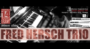 Premio Alfredo Impullitti 2025, luned&igrave; 14 luglio esibizione di FRED HERSCH con il suo Trio