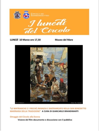 L'appuntamento del 10 marzo al Museo del Mare per “I LUNEDÌ DEL CIRCOLO” avrà come tema il ruolo della donna nel lavoro e nella civiltà marinara sambenedettese