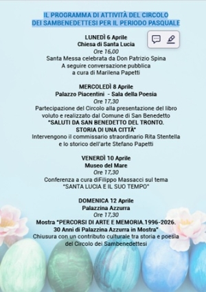 IL PROGRAMMA DI ATTIVIT&Agrave; DEL CIRCOLO DEI SAMBENEDETTESI PER IL PERIODO PASQUALE