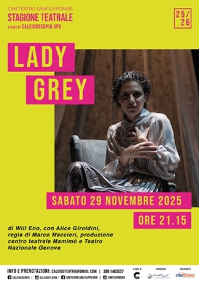 Stagione teatrale 2025/2026 “PASSATO PRESENTE TEATRO” del Cineteatro San Filippo Neri, domani in scena lo spettacolo “LADY GREY”