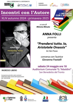Anna Folli presenta il libro &ldquo;Prendersi tutto. Io, Aristotele Onassis&rdquo;