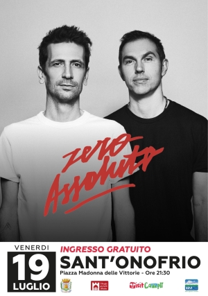Venerd&igrave; 19 gli Zero Assoluto in concerto a Sant&rsquo;Onofrio di Campli