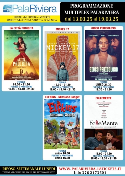 Programmazione Multiplex Palariviera dal 13 al 19 marzo 2025