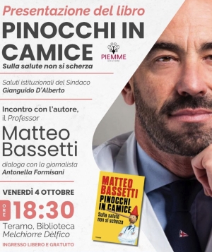 L&rsquo;infettivologo Matteo Bassetti presenta a Teramo il suo ultimo libro &ldquo;Pinocchi in camice&rdquo;