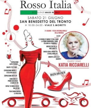 A SAN BENEDETTO DEL TRONTO L&rsquo;ITALIA SI VESTE DI ROSSO CON LE ECCELLENZE DEL NOSTRO MADE IN ITALY - GUEST STAR KATIA RICCIARELLI