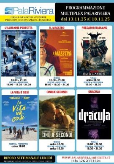 PROGRAMMAZIONE DEL MULTIPLEX PALARIVIERA DI SAN BENEDETTO DEL TRONTO DAL 13 AL18 NOVEMBRE 2025