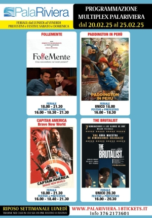 Programmazione Multiplex Palariviera dal 20 al 25 febbraio 2025