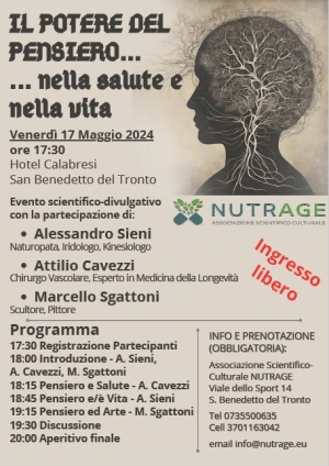 Venerd&igrave; 17 Maggio a San Benedetto conferenza scientifico-divulgativa dal titolo &ldquo;IL POTERE DEL PENSIERO&hellip;NELLA SALUTE E NELLA VITA&rdquo;