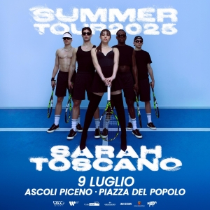 Sarah Toscano in concerto ad Ascoli, ingresso gratuito mercoled&igrave; 9 luglio (ore 21) in Piazza del Popolo