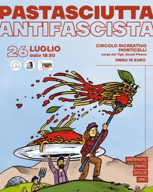 Ad Ascoli Piceno sabato la 'Pastasciutta Antifascista'
