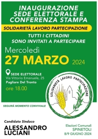 Solidariet&agrave; Lavoro Partecipazione, inaugurazione  sede elettorale a Pagliare del Tronto