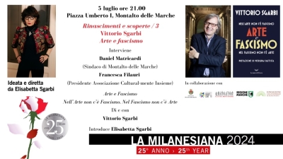 A Montalto Marche arriva LA MILANESIANA, ideata e diretta da ELISABETTA SGARBI, in Piazza Umberto I con “Arte e Fascismo. Nell’Arte non c’è Fascismo. Nel Fascismo non c’è Arte”
