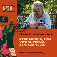 PEPE MUJICA, UNA VITA SUPREMA di Emir Kusturica gioved&igrave; 15 gennaio, Ospitale Casa delle Associazioni a Grottammare