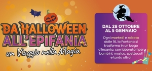 Da Halloween all&rsquo;Epifania: un viaggio nella magia al Centro Commerciale &ldquo;La Fontana&rdquo;