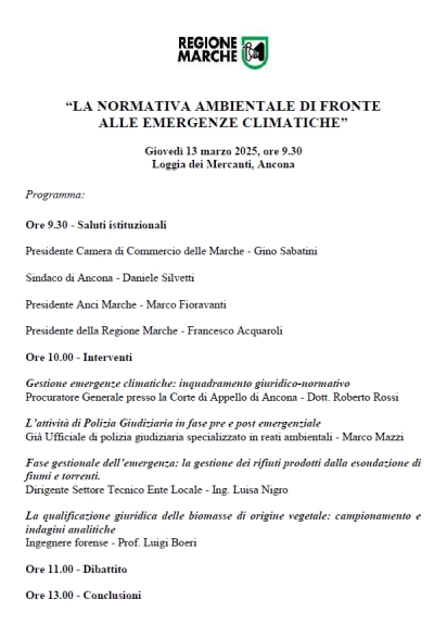 “LA NORMATIVA AMBIENTALE DI FRONTE ALLE EMERGENZE CLIMATICHE”: CONVEGNO FORMATIVO ORGANIZZATO DALLA REGIONE MARCHE CON LA COLLABORAZIONE DELLA PROCURA GENERALE DELLA REPUBBLICA DI ANCONA