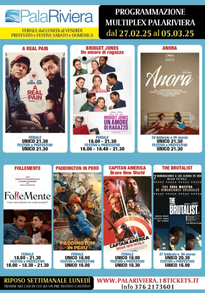 Programmazione Multiplex Palariviera dal 27 02 2025 al 05 03 2025