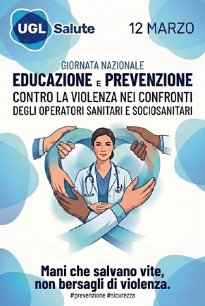 Sanità, Giuliano (UGL): “12 marzo, giornata contro la violenza sugli operatori. La loro sicurezza non è negoziabile”