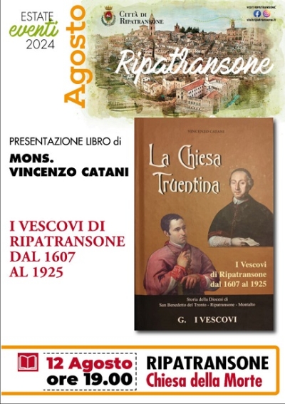 Monsignor Vincenzo Catani  presenta il suo libro lunedì 12 agosto presso la Chiesa della Morte di Ripatransone