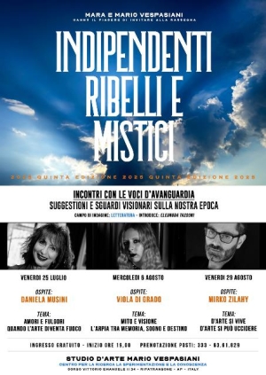 "Indipendenti, Ribelli e Mistici&rdquo; Daniela Musini apre la sezione dedicata alla letteratura