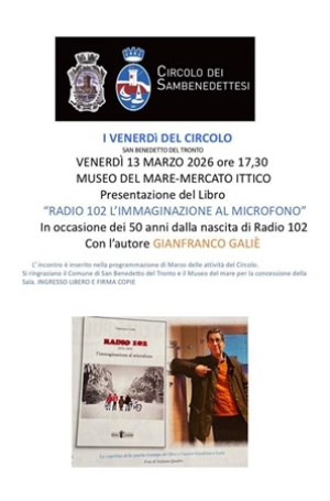 Venerd&igrave; 13 marzo presso il MUSEO DEL MARE presentazione del libro di Gianfranco Gali&egrave;   &ldquo;Radio 102 ( 1975-1979) , l&rsquo;immaginazione al microfono&rdquo;