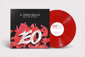 MUSICA. ARRIVA IL &ldquo;GRAN BALLO DELLA CROCE ROSSA&rdquo;. UN DISCO DA COLLEZIONE PER CELEBRARE I 160 ANNI DELLA CRI