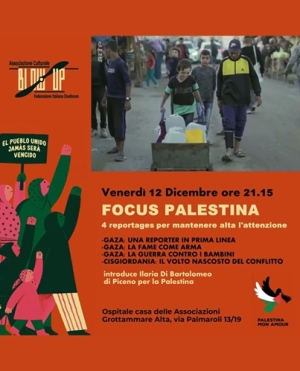 L' Associazione Blow Up di Grottammare presenta FOCUS PALESTINA con Ilaria Di Bartolomeo di "Piceno per la Palestina"
