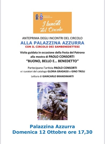 Presso la Palazzina Azzurra domenica 12 ottobre visita guidata gratuita della mostra BUONO ,BELLO E...BENEDETTO