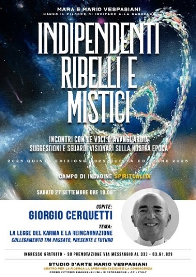 Giorgio Cerquetti protagonista nell'area spiritualità della rassegna Indipendenti, Ribelli e Mistici