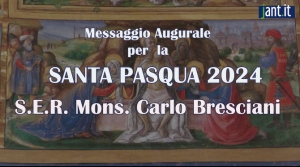Messaggio augurale di S.E.R. Mons. Carlo Bresciani