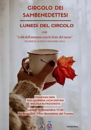 DUE NUOVI APPUNTAMENTI DEL CIRCOLO DEI SAMBENEDETTESI IL 18 E IL 22 NOVEMBRE SUI CIBI D&rsquo;AUTUNNO E SULLE BARCHE E VELE DELL&rsquo;ADRIATICO