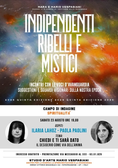 Indipendenti, Ribelli e Mistici al via l'area spiritualità con Ilaria Lahoz e Paola Paolini