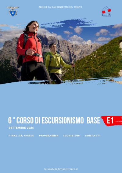 IL C.A.I. SEZIONE DI SAN BENEDETTO DEL TRONTO OdV organizza il 6° Corso di Escursionismo Base per il mese di settembre 2024