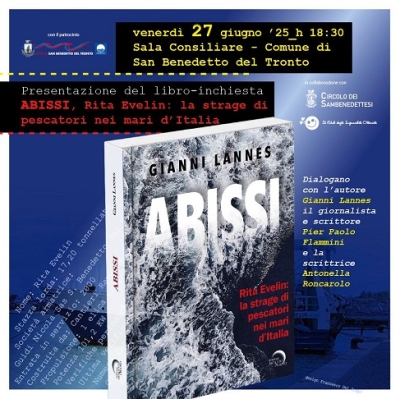 San Benedetto: venerdì 27 giugno presentazione ufficiale di ABISSI, il nuovo libro-inchiesta di Gianni Lannes