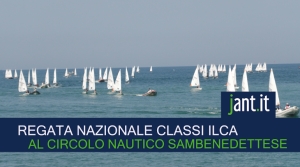 TAPPA REGATA NAZIONALE CLASSI ILCA  AL CIRCOLO NAUTICO SAMBENEDETTESE