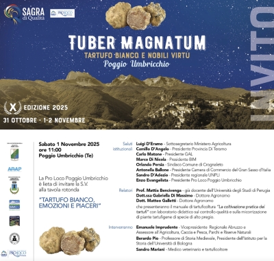 Dal 31 ottobre al 2 novembre la X edizione di “Tuber Magnatum - Tartufo bianco e nobili virtù” a Poggio Umbricchio di Crognaleto