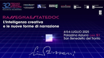 AL VIA LA 32^ EDIZIONE DELLA RASSEGNA ESTIVA DEL DOCUMENTARIO PREMIO LIBERO BIZZARRI