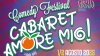 CABARET, AMOREMIO!: la 40a edizione col patrocinio della Camera dei Deputati