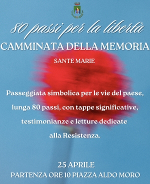 A Sante Marie "80 passi per la libert&agrave;", camminata della memoria in occasione del 25 aprile
