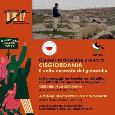 Cortometraggi, testimonianze e dibattito, CISGIORDANIA: il volto nascosto del genocidio