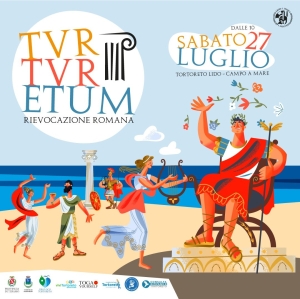 A Tortoreto l'evento &ldquo;Turturetum: rievocazione storica dell&rsquo;antica Roma&rdquo;