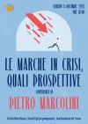 Venerd&igrave; 5 dicembre presso il Circolo Mare BUNAZZ conferenza sul tema "Le Marche in crisi, quali prospettive"