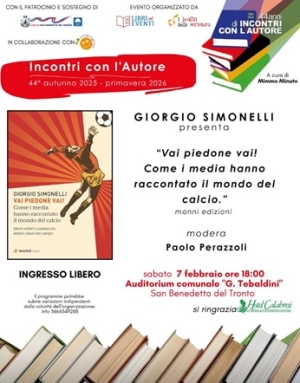 Sabato 7 gennaio presso l&rsquo;Auditorium comunale Giorgio Simonelli presente il libro "Vai piedone vai! Come i media hanno raccontato il mondo del calcio"