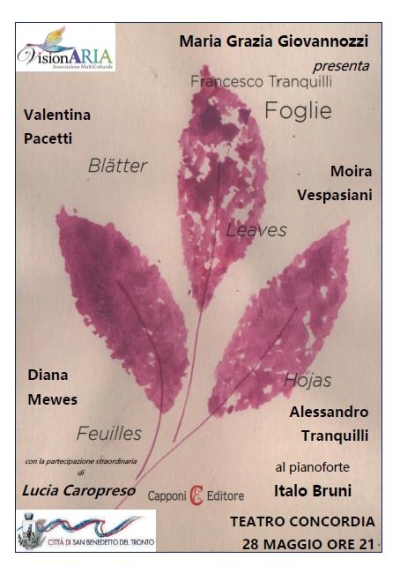 Al Teatro Concordia di S. Benedetto va in scena la presentazione dell’ultima raccolta poetica di Francesco Tranquilli, FOGLIE, 180 haiku in 5 lingue