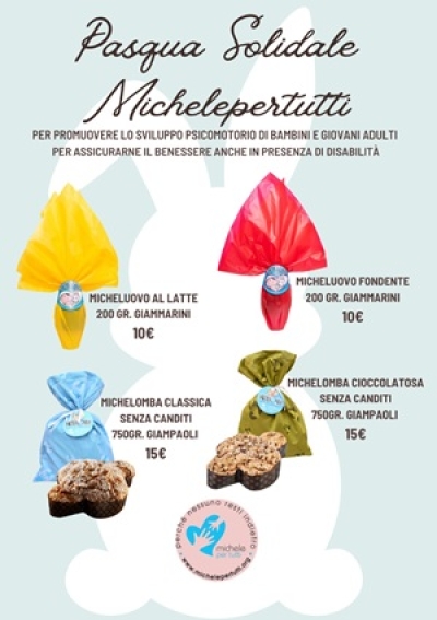 Pasqua 2026 solidale con Michelepertutti