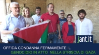 OFFIDA CONDANNA FERMAMENTE IL GENOCIDIO IN ATTO SU GAZA